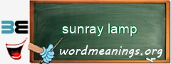 WordMeaning blackboard for sunray lamp